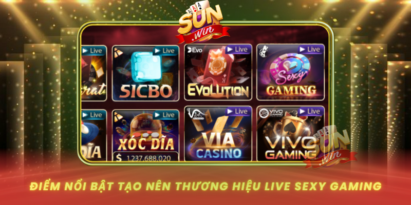 Diem Noi Bat Tao Nen Thuong Hieu Live Sexy Gaming