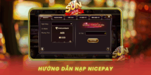 Huong Dan Nap Nicepay Mot Cach Hieu Qua Va Khong Lo Loi