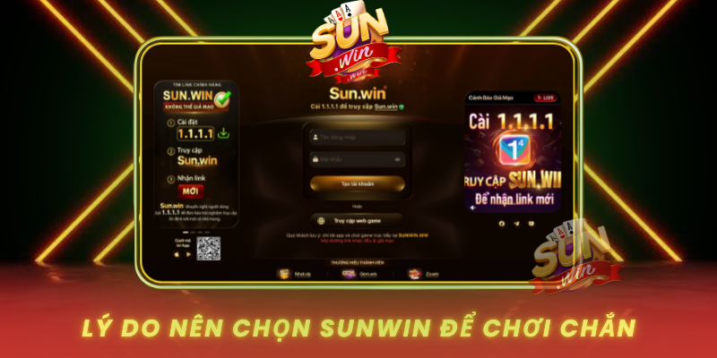 Ly Do Nen Chon Sunwin De Choi Chan