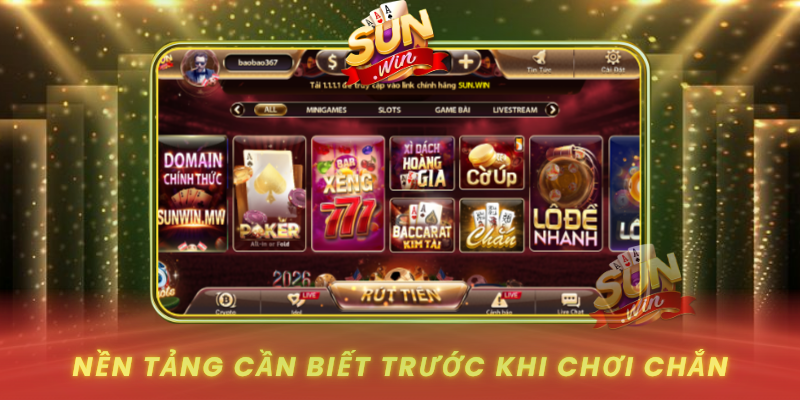 Nen Tang Can Biet Truoc Khi Choi Chan