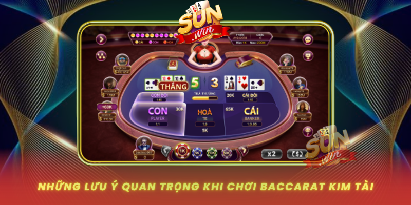 Nhung Luu Y Quan Trong Khi Choi Baccarat Kim Tai