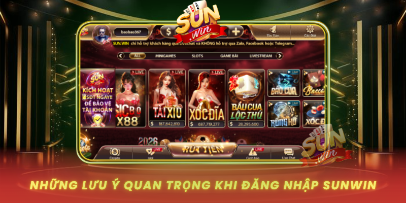 Nhung Luu Y Quan Trong Khi Dang Nhap Sunwin