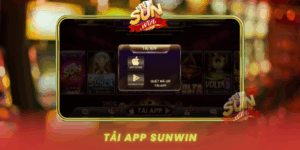 Tai App Sunwin Giai Tri Dinh Cao Ngay Tren Dien Thoai