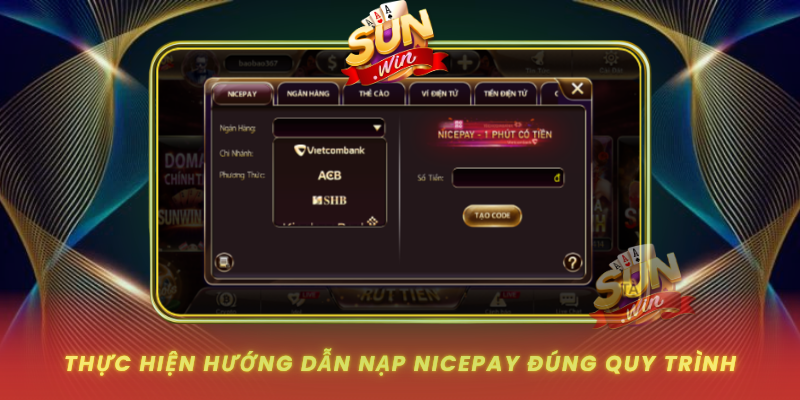 Thuc Hien Huong Dan Nap Nicepay Dung Quy Trinh