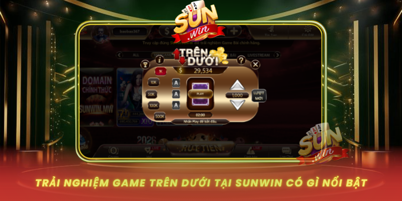 Trai Nghiem Game Tren Duoi Tai Sunwin Co Gi Noi Bat